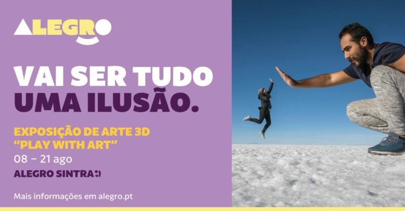 Exposição 3D “Play With Art” no Alegro Sintra!