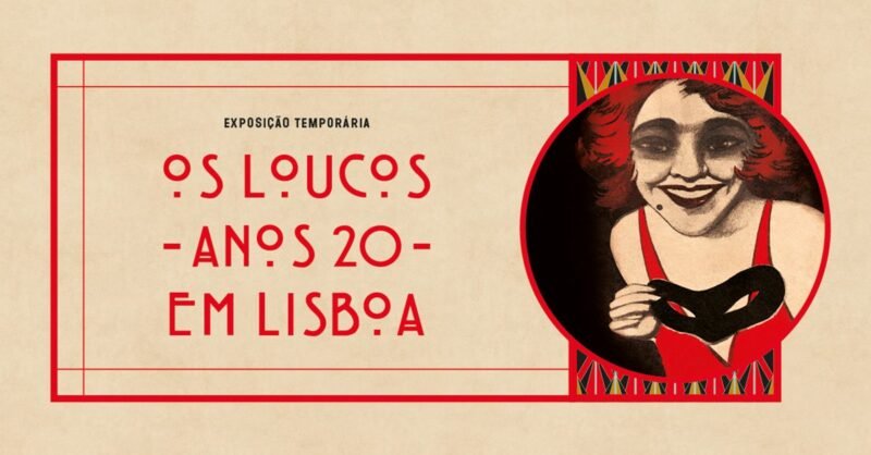 Exposição Os Loucos Anos 20 em Lisboa