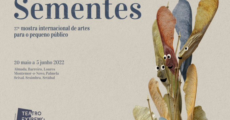 27ª Edição de Sementes: Mostra Internacional de Artes para o Pequeno Público