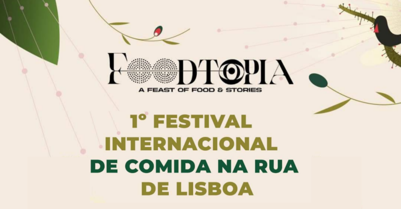 Foodtopia: o 1º Festival Internacional de Comida de Rua de Lisboa