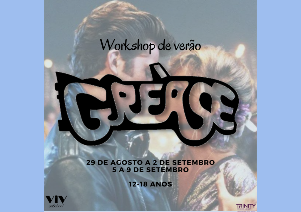 Grease Workshop VivonSchool